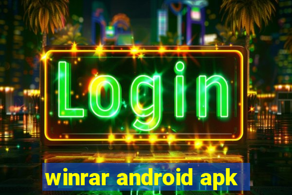 winrar android apk